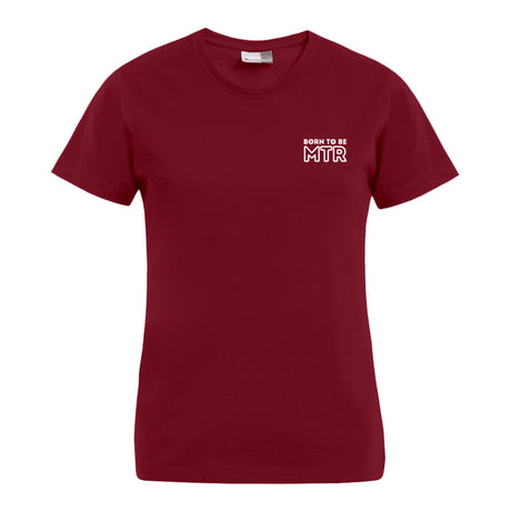 BORN TO BE MTR T-Shirt (Damen) kleines Logo - Alles Einstellungssache
