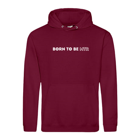 Hoody BORN TO BE MTR  Unisex - Alles Einstellungssache