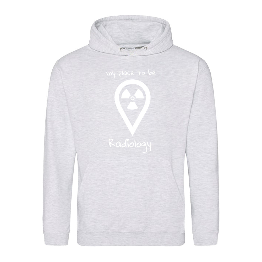 Hoody (Unisex) my place to be Radiology - Alles Einstellungssache