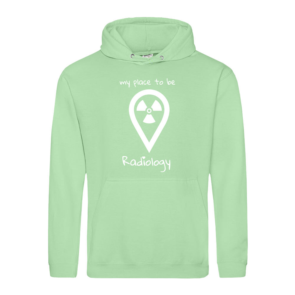Hoody (Unisex) my place to be Radiology - Alles Einstellungssache