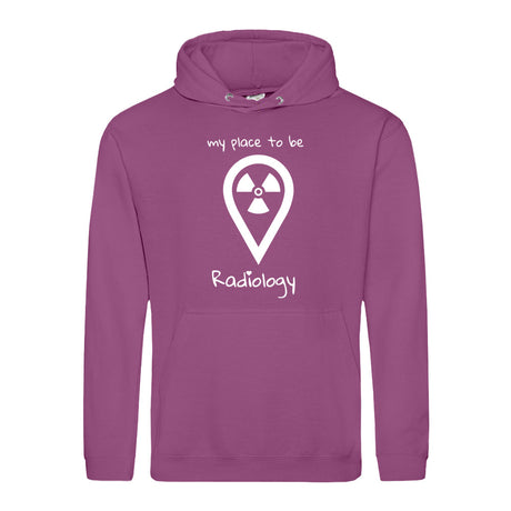 Hoody (Unisex) my place to be Radiology - Alles Einstellungssache