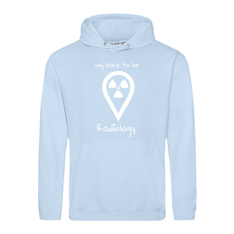 Hoody (Unisex) my place to be Radiology - Alles Einstellungssache
