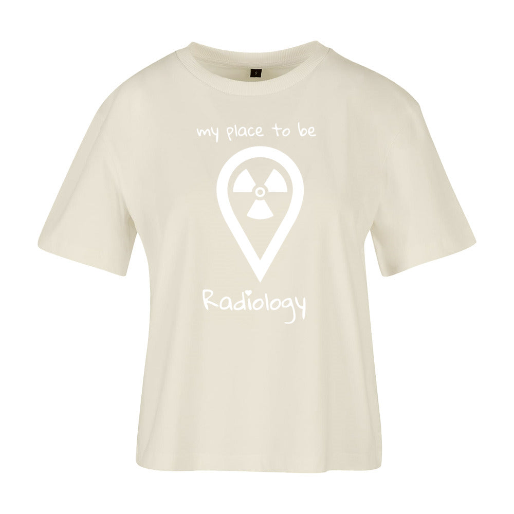 Ladies Everyday T-Shirt (Damen) my place to be Radiology - Alles Einstellungssache