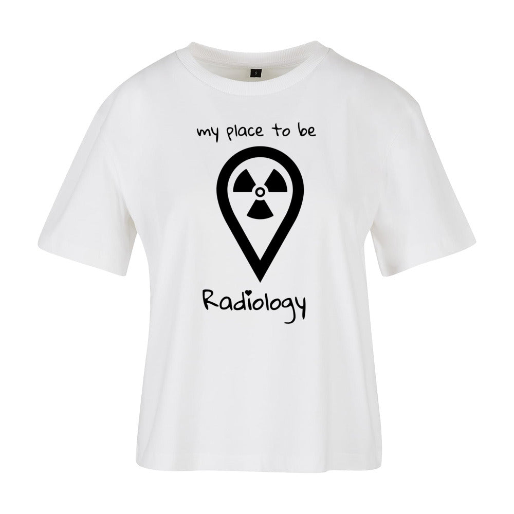 Ladies Everyday T-Shirt (Damen) my place to be Radiology - Alles Einstellungssache