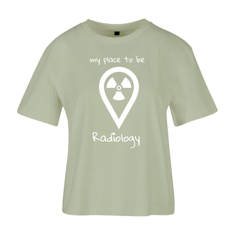 Ladies Everyday T-Shirt (Damen) my place to be Radiology - Alles Einstellungssache
