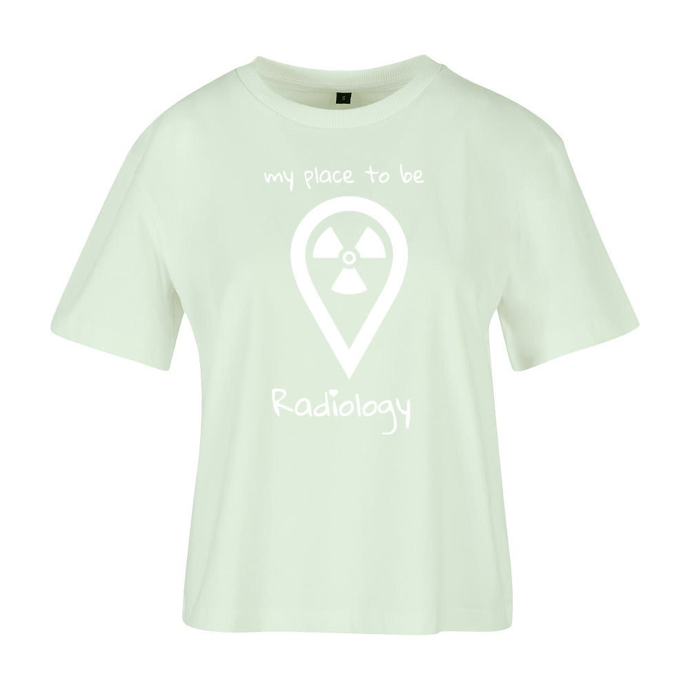 Ladies Everyday T-Shirt (Damen) my place to be Radiology - Alles Einstellungssache