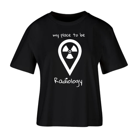 Ladies Everyday T-Shirt (Damen) my place to be Radiology - Alles Einstellungssache