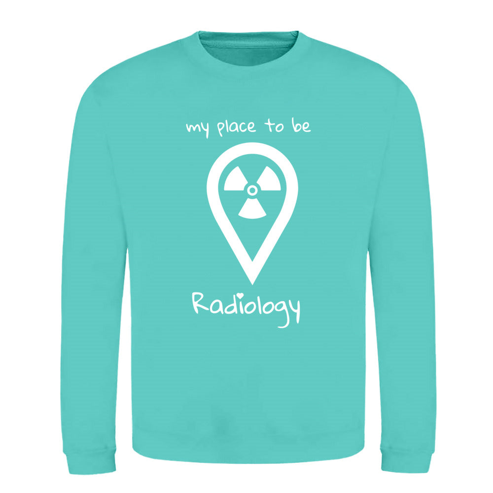 Klassiker Sweatshirts (Unisex) - my place to be Radiology - Alles Einstellungssache