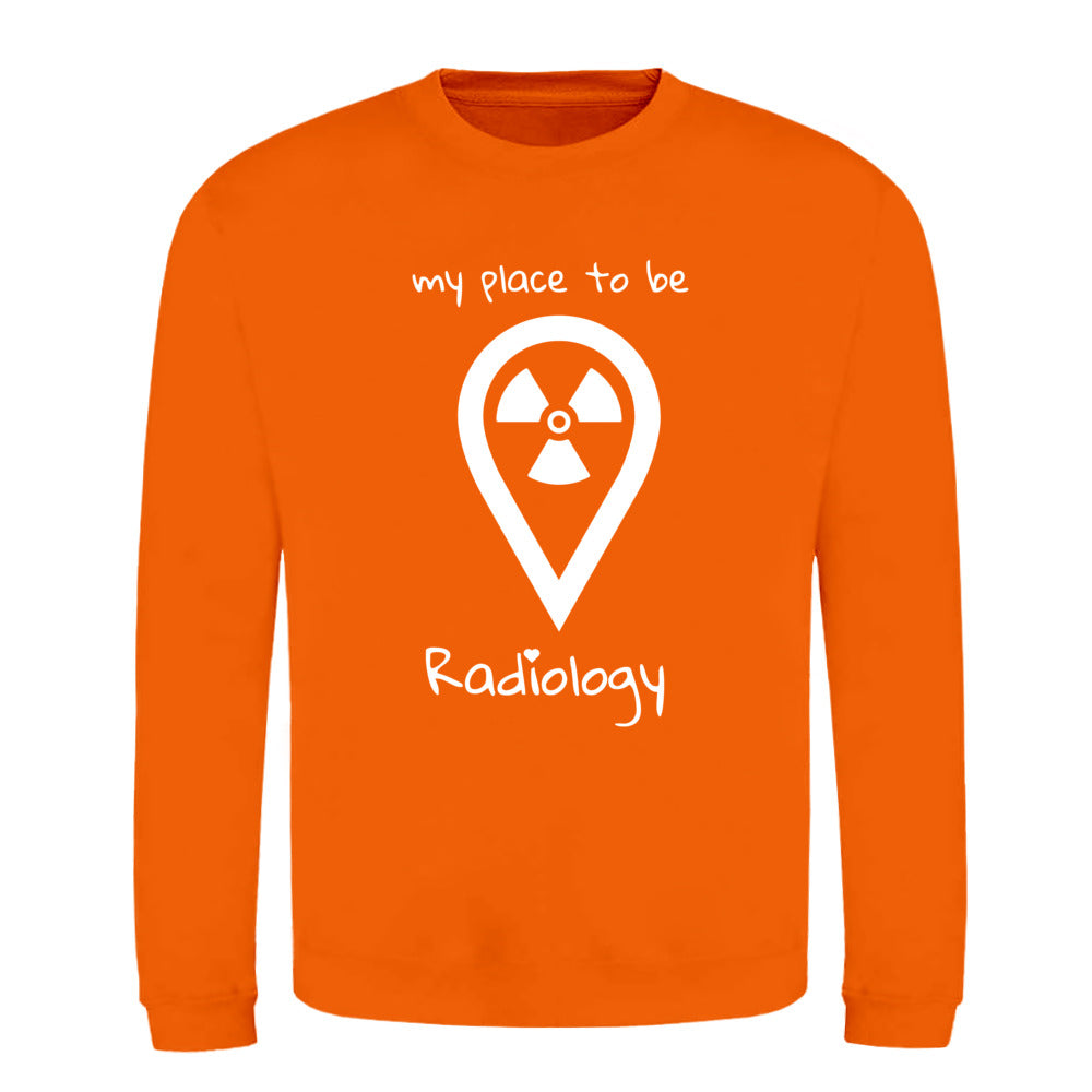 Klassiker Sweatshirts (Unisex) - my place to be Radiology - Alles Einstellungssache