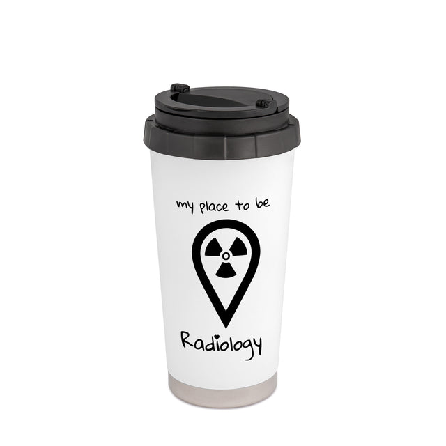 THERMOBECHER AUS EDELSTAHL 450 ml - my place to be Radiology - Alles Einstellungssache