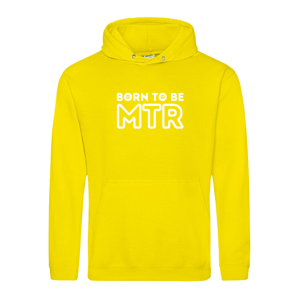 Hoody BORN TO BE MTR (großes Logo) Unisex