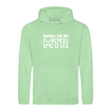 Hoody BORN TO BE MTR (großes Logo) Unisex