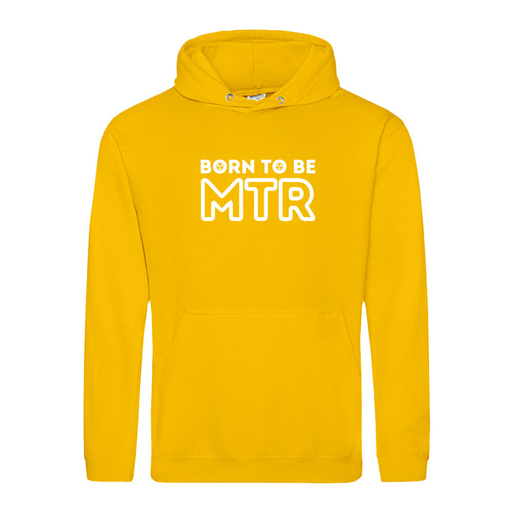 Hoody BORN TO BE MTR (großes Logo) Unisex