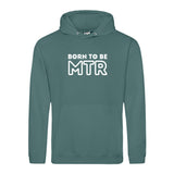 Hoody BORN TO BE MTR (großes Logo) Unisex
