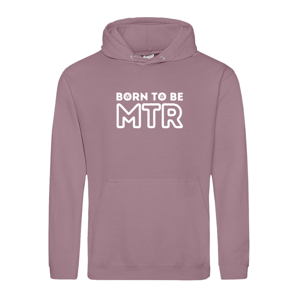 Hoody BORN TO BE MTR (großes Logo) Unisex