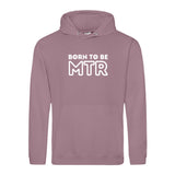 Hoody BORN TO BE MTR (großes Logo) Unisex