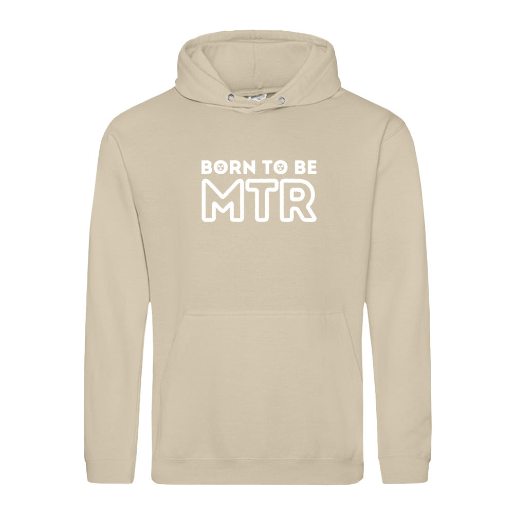 Hoody BORN TO BE MTR (großes Logo) Unisex