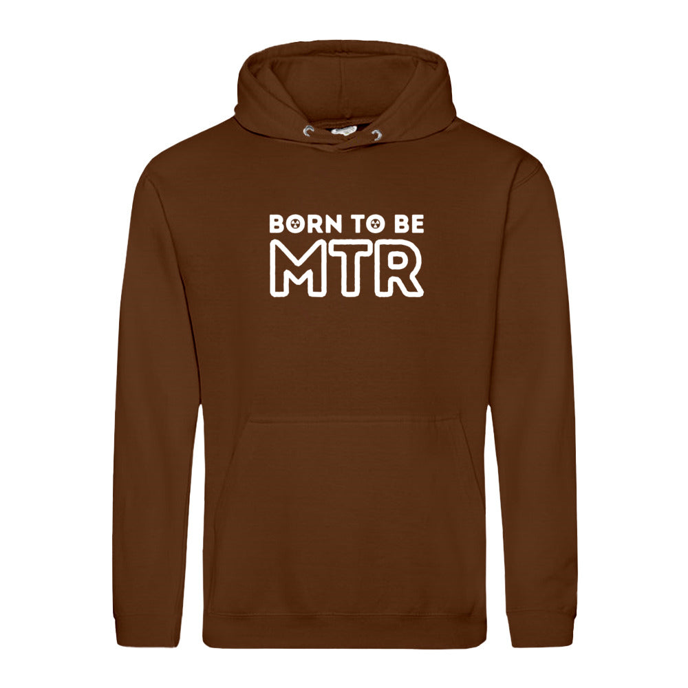 Hoody BORN TO BE MTR (großes Logo) Unisex