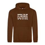 Hoody BORN TO BE MTR (großes Logo) Unisex
