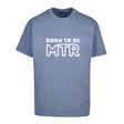 Oversized T-Shirt (Damen) BORN TO BE MTR (großes Logo) - Alles Einstellungssache 