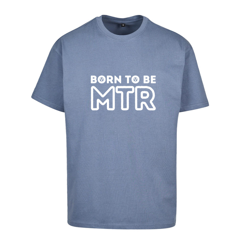 Oversized T-Shirt (Damen) BORN TO BE MTR (großes Logo)