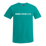 BORN TO BE MTR T-Shirt Herren