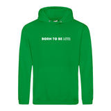 Hoody BORN TO BE MTR  Unisex
