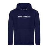 Hoody BORN TO BE MTR  Unisex