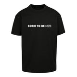 Oversized T-Shirt (Damen) BORN TO BE MTR