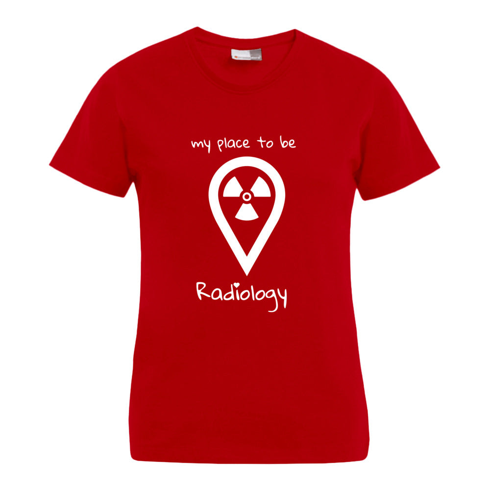 my place to be Radiology (großes Logo) T-Shirt (Damen)