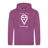 Hoody (Unisex) my place to be Radiology