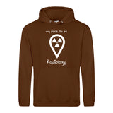 Hoody (Unisex) my place to be Radiology