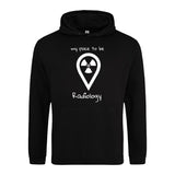 Hoody (Unisex) my place to be Radiology