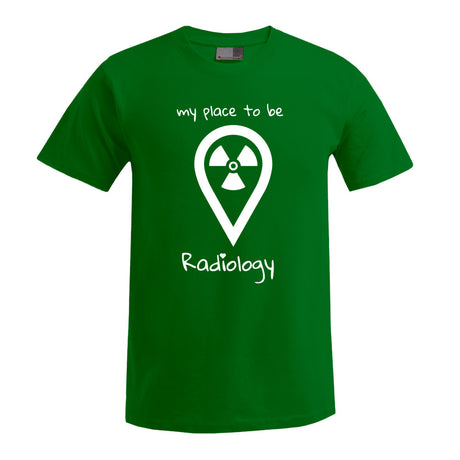 T-Shirt (Herren) - my place to be Radiology (großes Logo) - Alles Einstellungssache 
