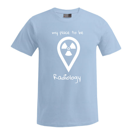 T-Shirt (Herren) - my place to be Radiology (großes Logo) - Alles Einstellungssache 