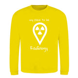 Klassiker Sweatshirts (Unisex) - my place to be Radiology