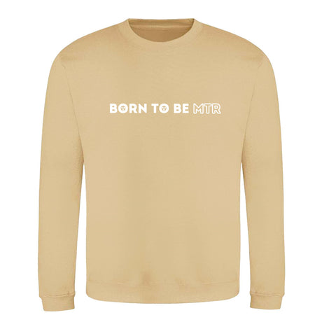 Klassiker Sweatshirts (Unisex) - BORN TO BE MTR (horizontales Logo) - Alles Einstellungssache 