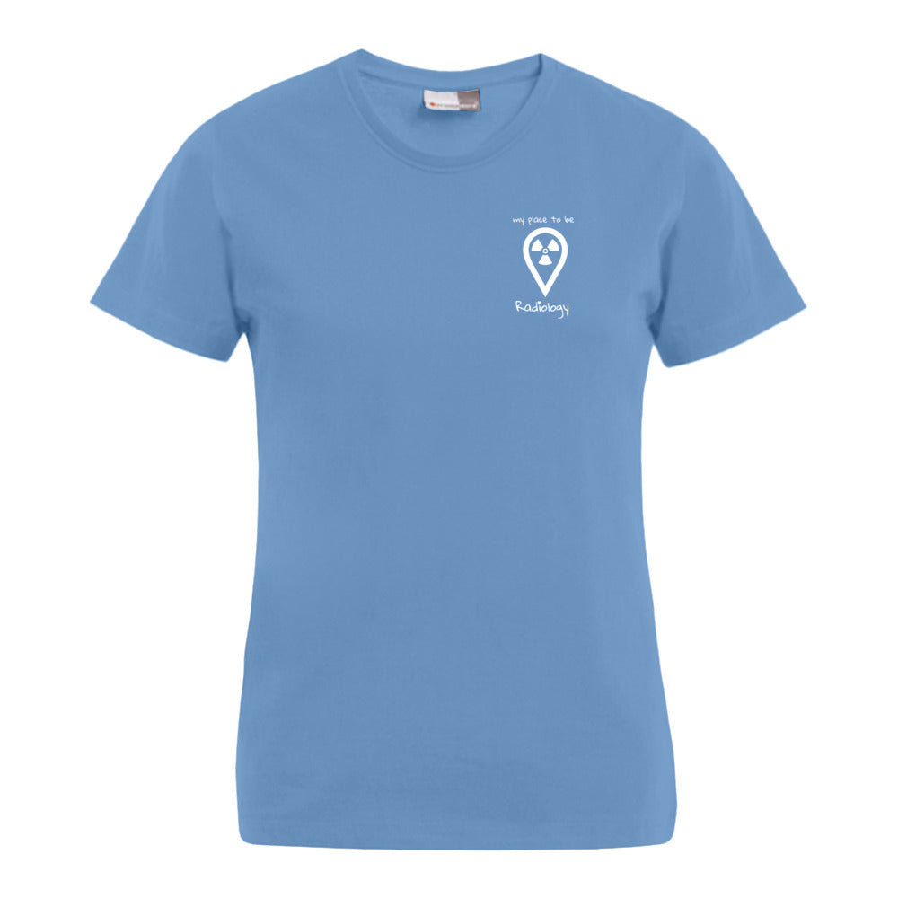 T-Shirt (Damen) - my place to be Radiology (kleines Logo)